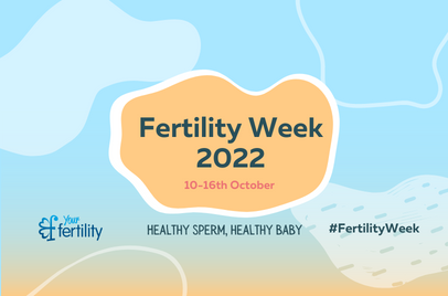 Fertility Week 2022 Campaign Image